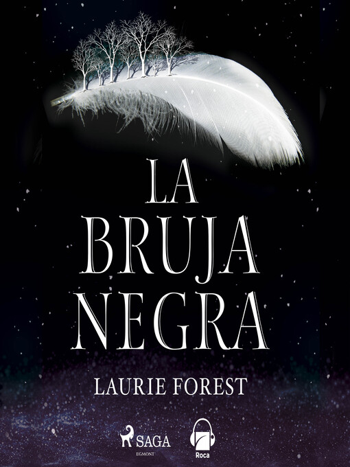 Title details for La bruja negra by Laurie Forest - Available